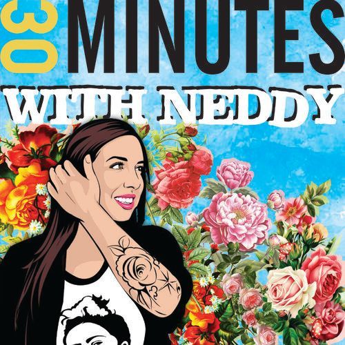 Podcast: 30 Minutes with Neddy